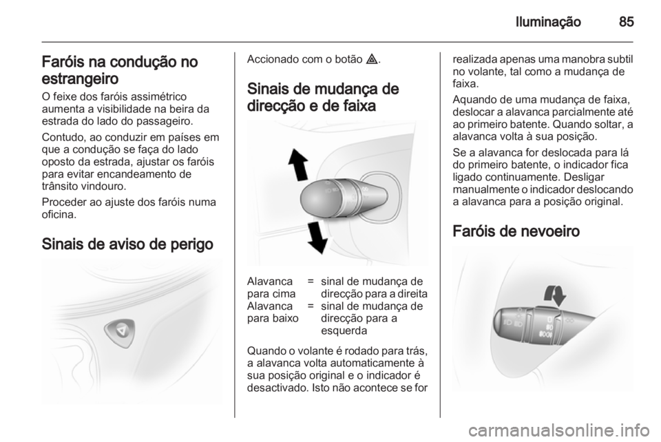 OPEL VIVARO 2013.5  Manual de Instruções (in Portugues) 