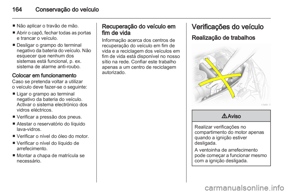 OPEL ZAFIRA 2010  Manual de Instruções (in Portugues) 
