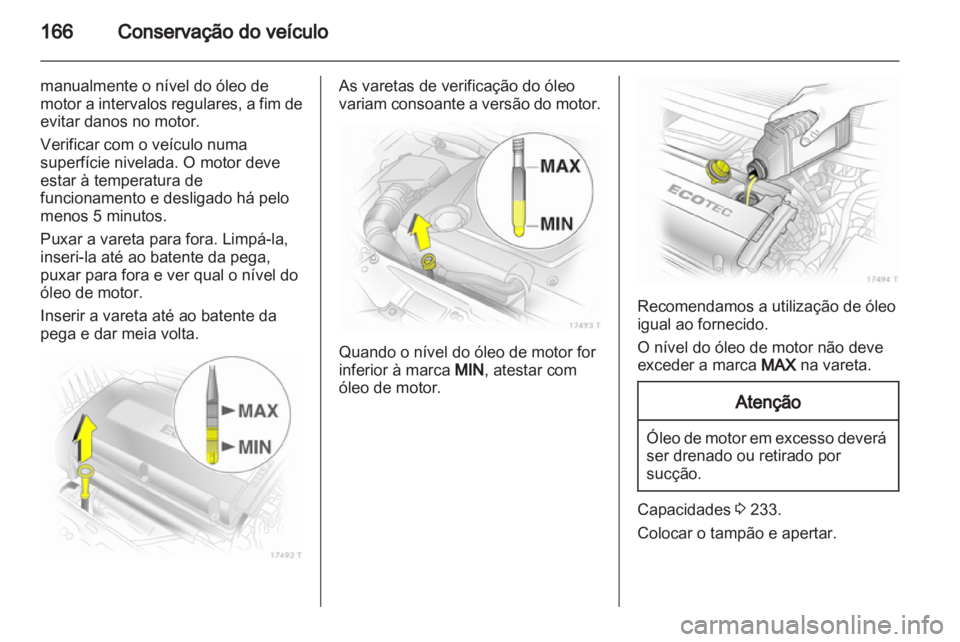 OPEL ZAFIRA 2010  Manual de Instruções (in Portugues) 
