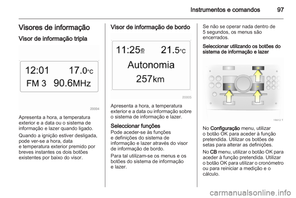 OPEL ZAFIRA 2010  Manual de Instruções (in Portugues) 