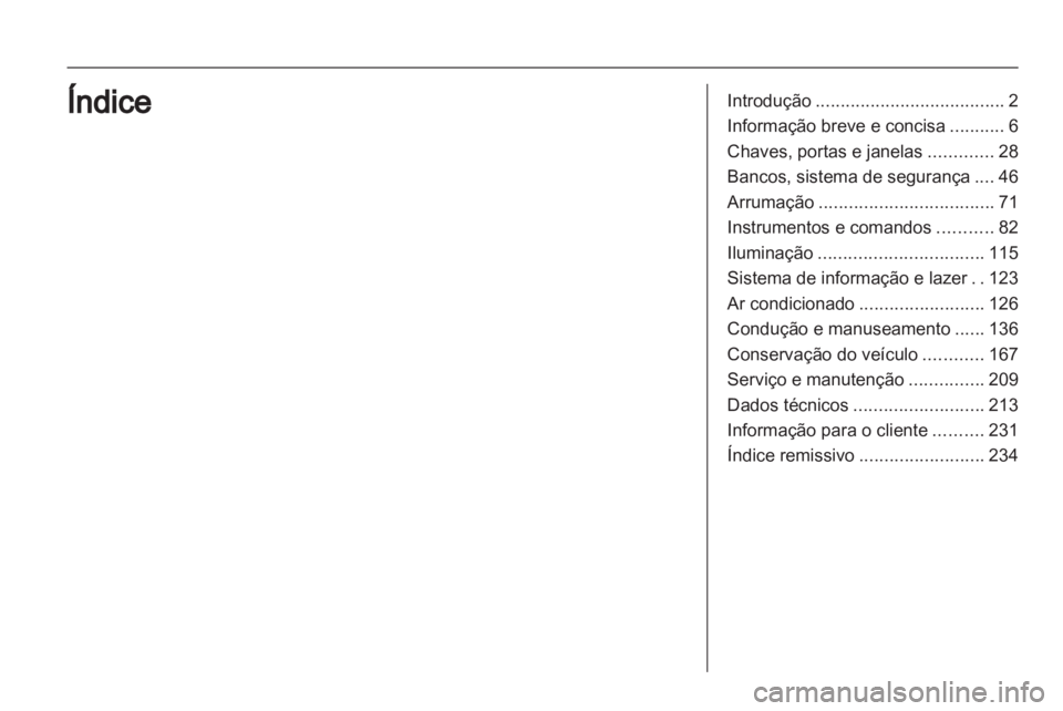 OPEL ZAFIRA 2010.5  Manual de Instruções (in Portugues) 