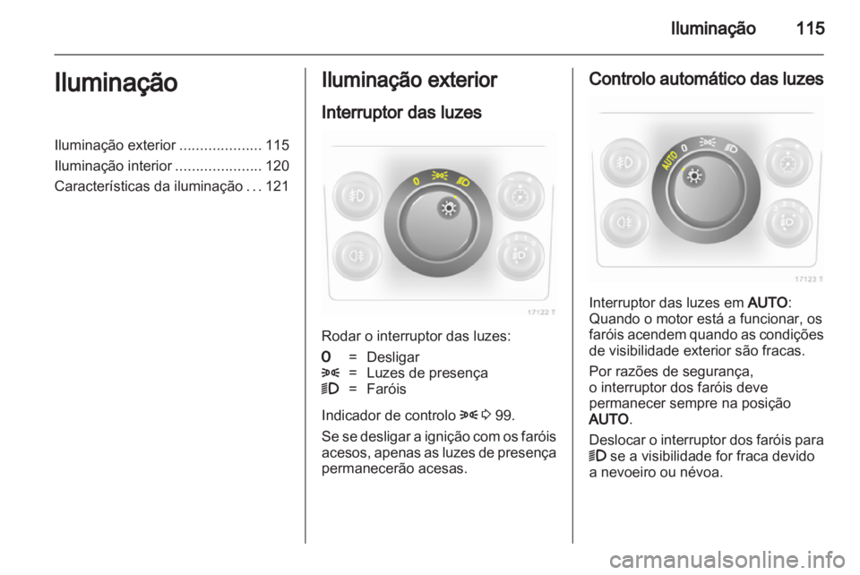 OPEL ZAFIRA 2010.5  Manual de Instruções (in Portugues) 