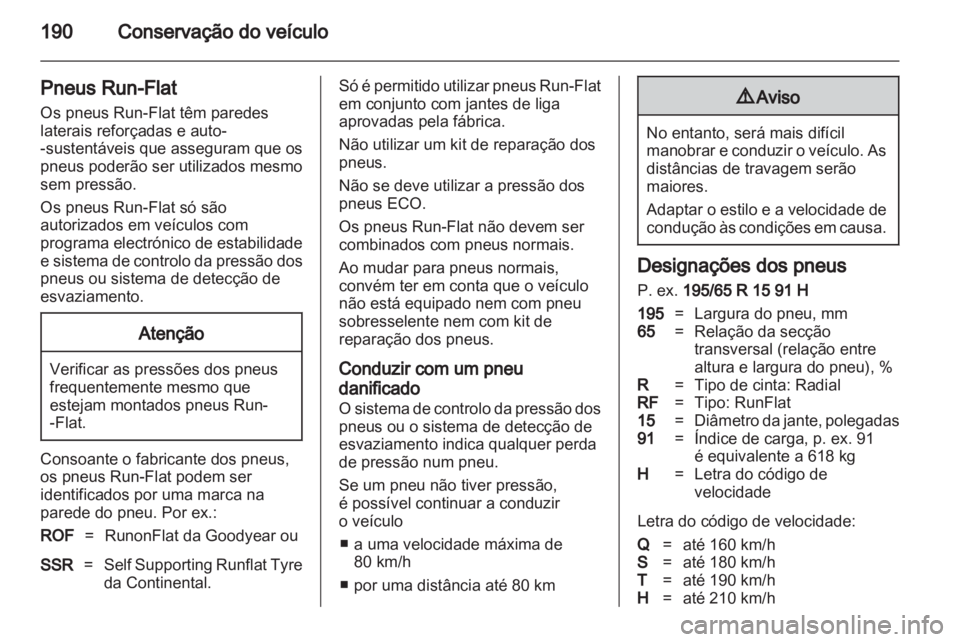 OPEL ZAFIRA 2010.5  Manual de Instruções (in Portugues) 