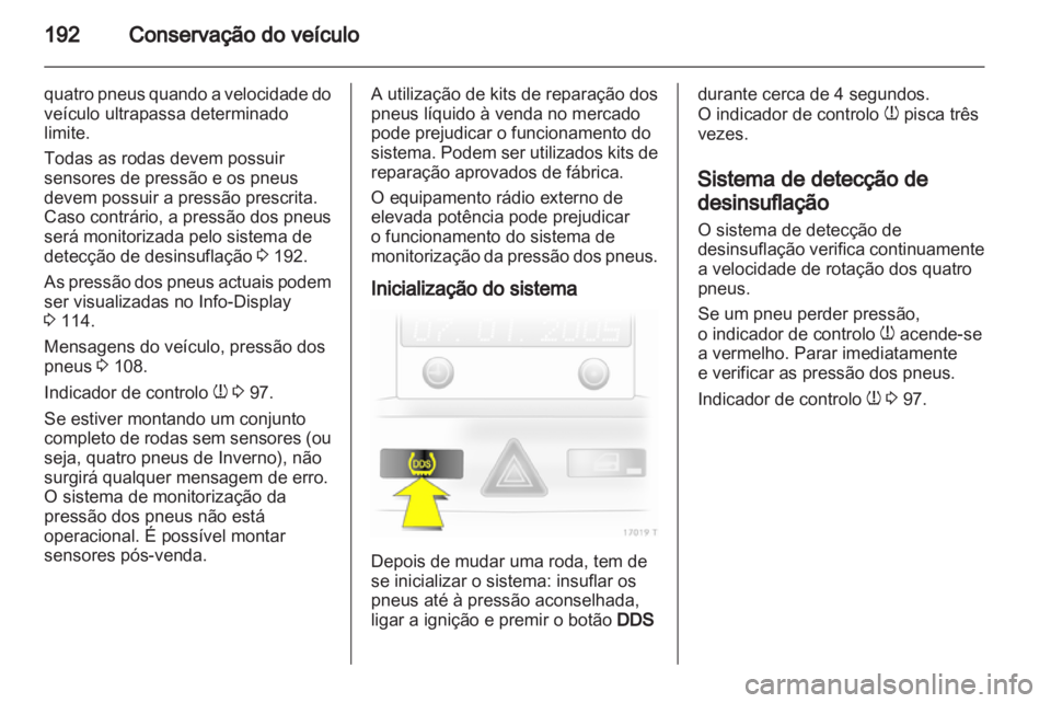 OPEL ZAFIRA 2010.5  Manual de Instruções (in Portugues) 