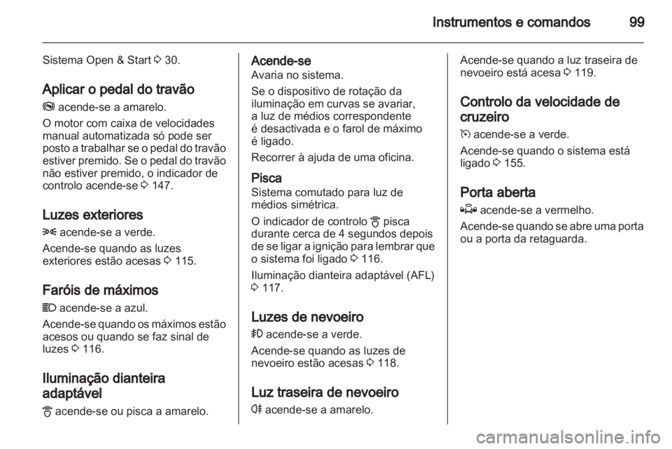 OPEL ZAFIRA 2010.5  Manual de Instruções (in Portugues) 