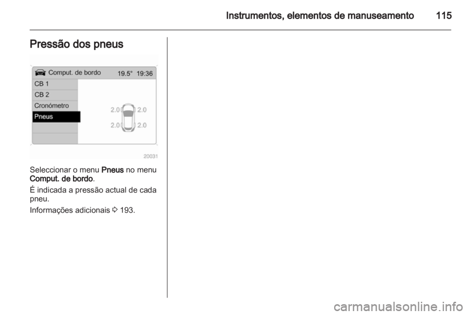 OPEL ZAFIRA 2011  Manual de Instruções (in Portugues) 