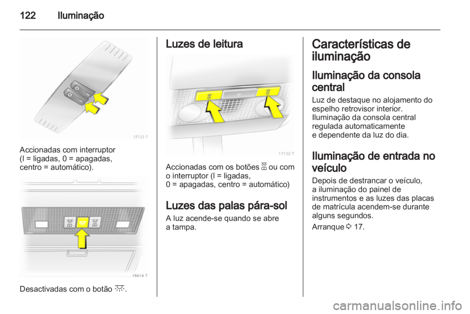 OPEL ZAFIRA 2011  Manual de Instruções (in Portugues) 