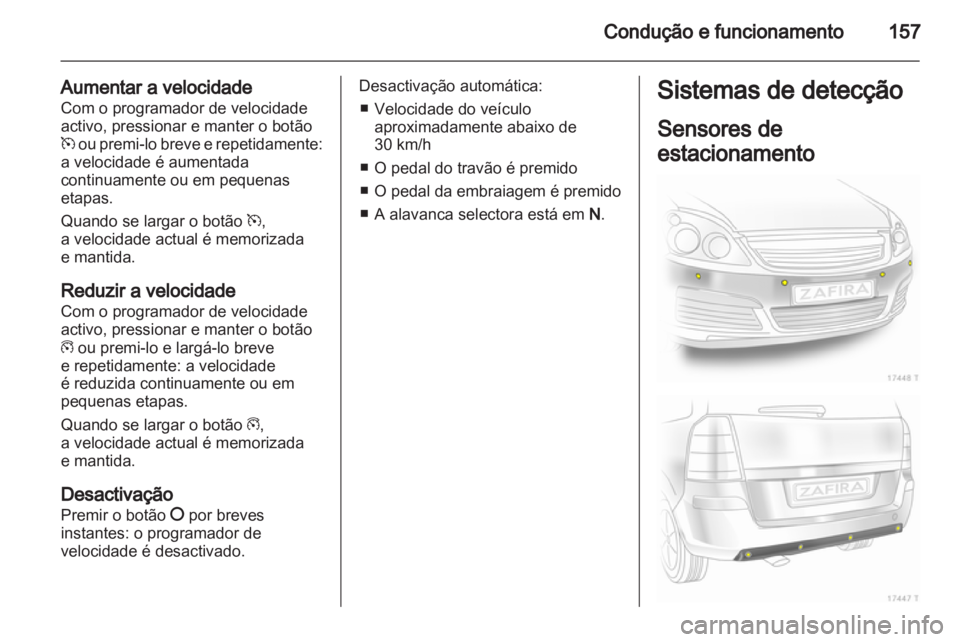 OPEL ZAFIRA 2011  Manual de Instruções (in Portugues) 