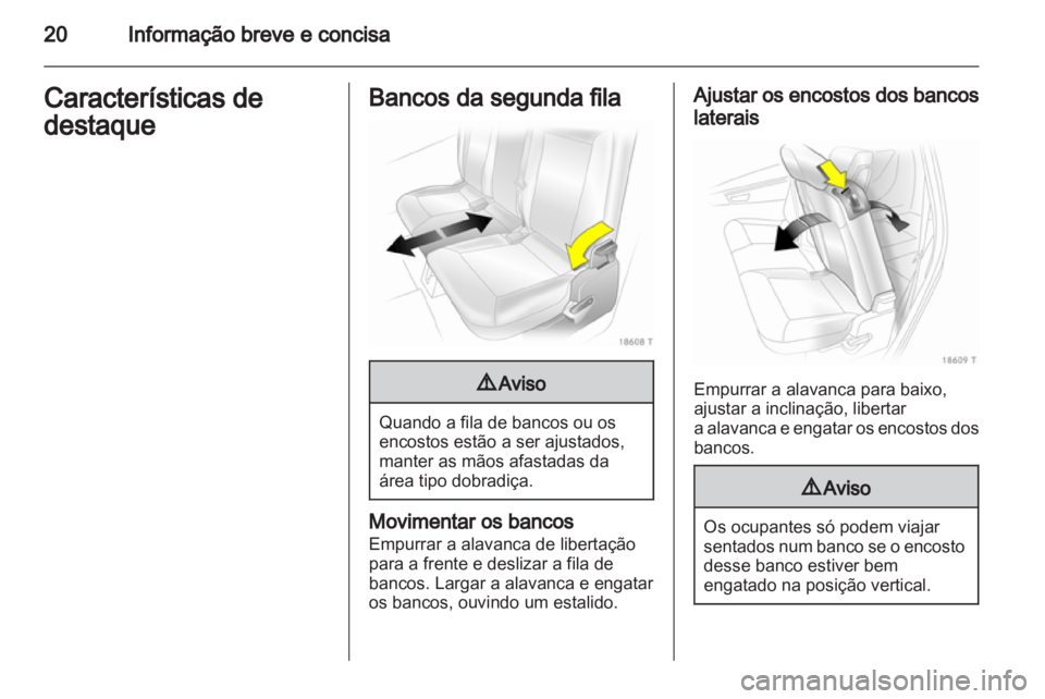 OPEL ZAFIRA 2011  Manual de Instruções (in Portugues) 