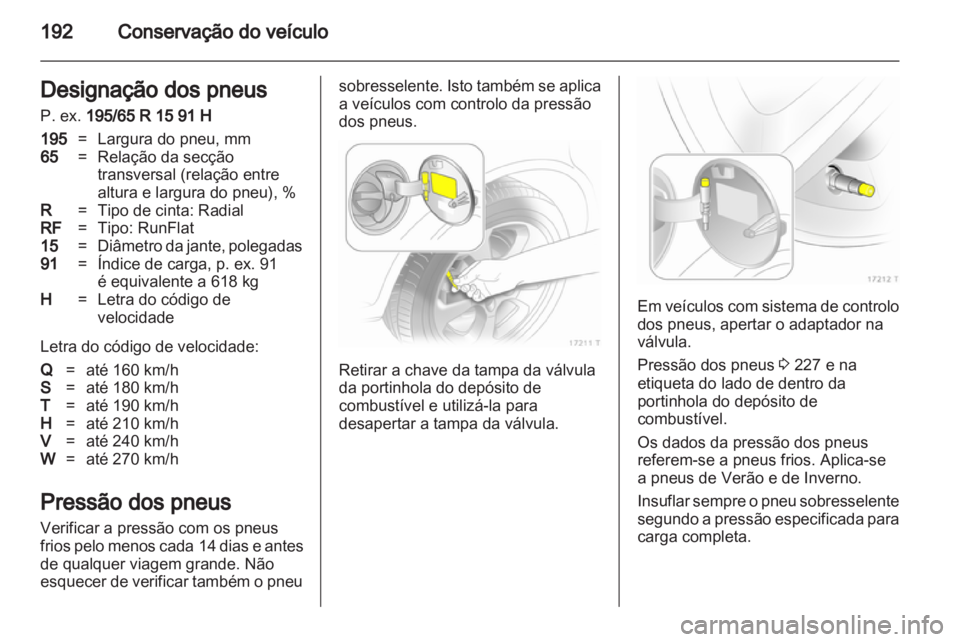 OPEL ZAFIRA 2011  Manual de Instruções (in Portugues) 