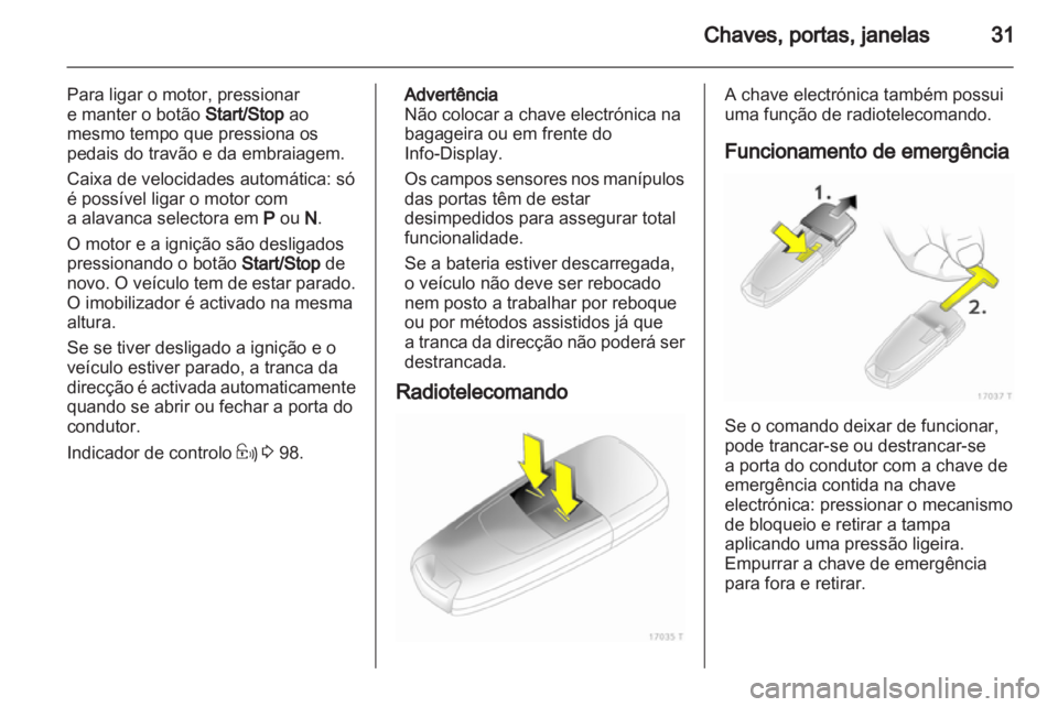 OPEL ZAFIRA 2011  Manual de Instruções (in Portugues) 