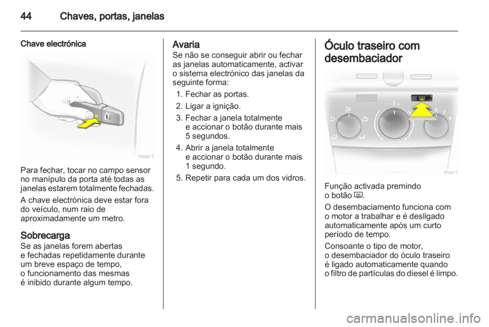 OPEL ZAFIRA 2011  Manual de Instruções (in Portugues) 