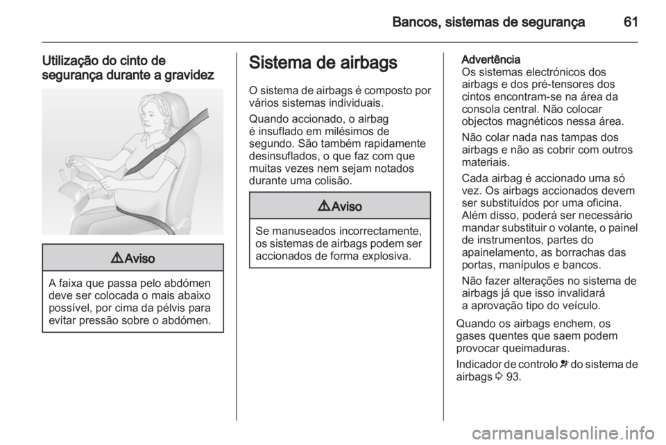 OPEL ZAFIRA 2011  Manual de Instruções (in Portugues) 