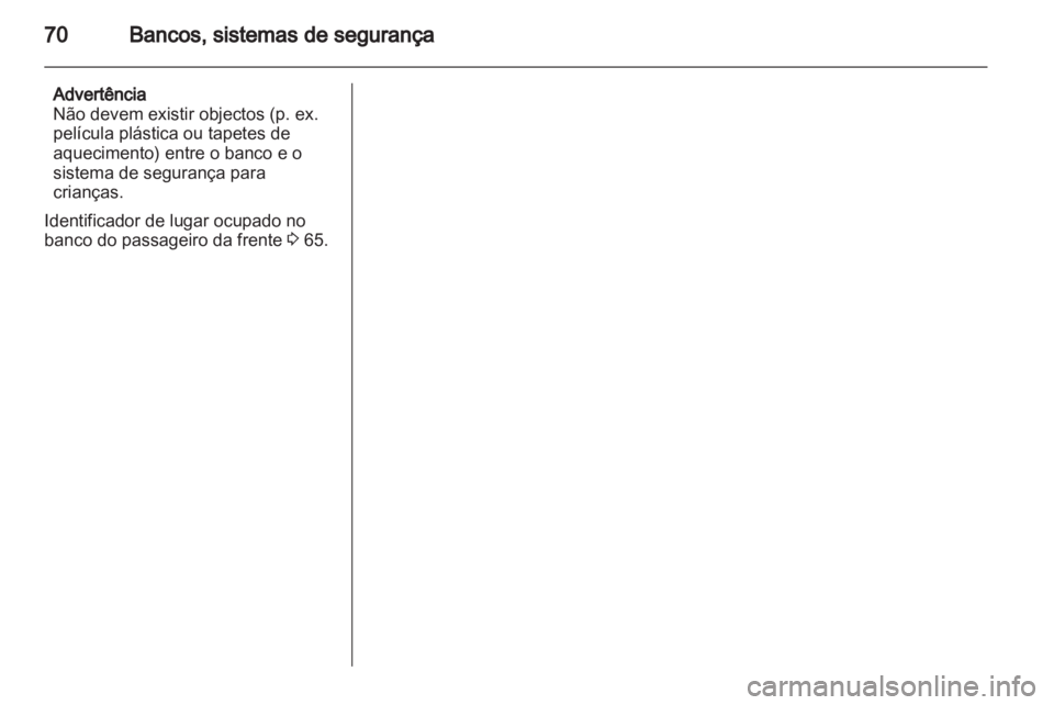 OPEL ZAFIRA 2011  Manual de Instruções (in Portugues) 