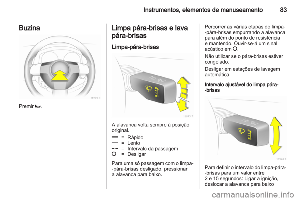 OPEL ZAFIRA 2011  Manual de Instruções (in Portugues) 