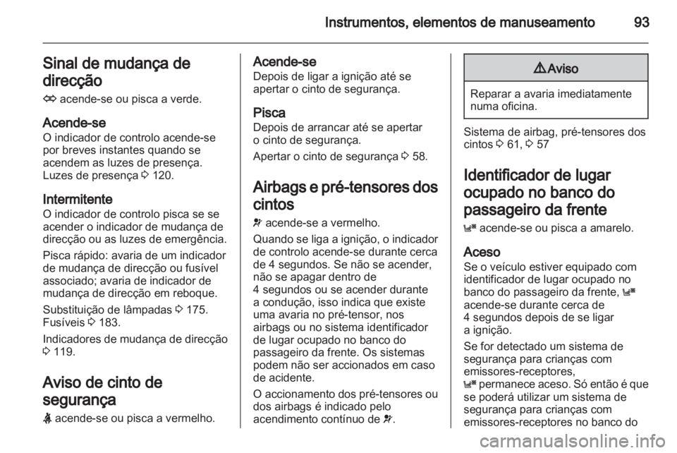 OPEL ZAFIRA 2011  Manual de Instruções (in Portugues) 