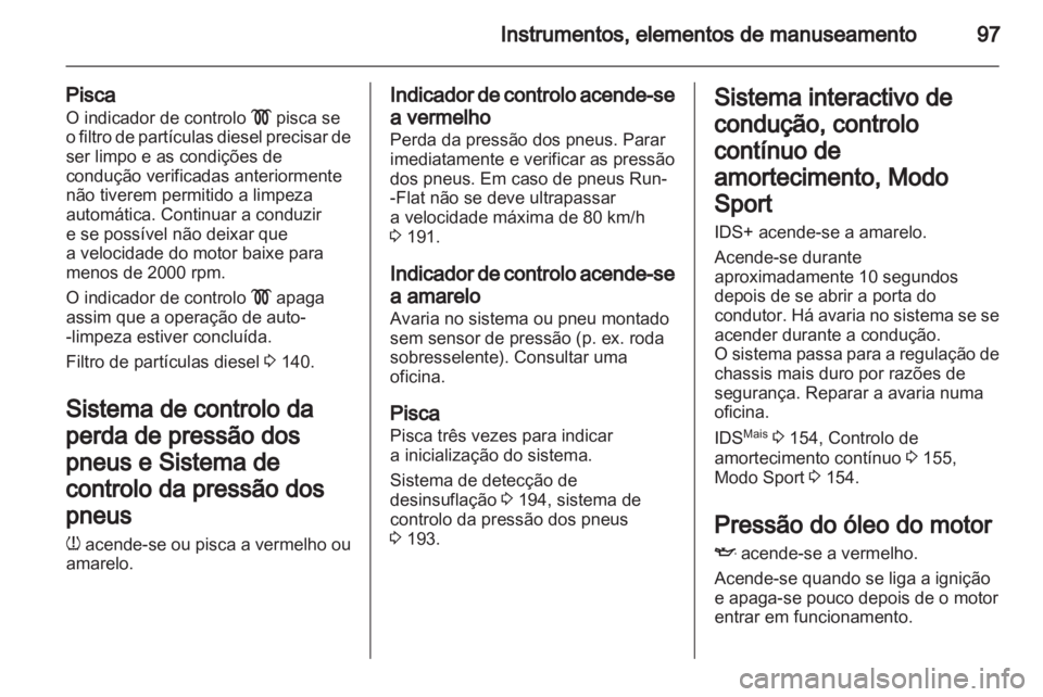 OPEL ZAFIRA 2011  Manual de Instruções (in Portugues) 