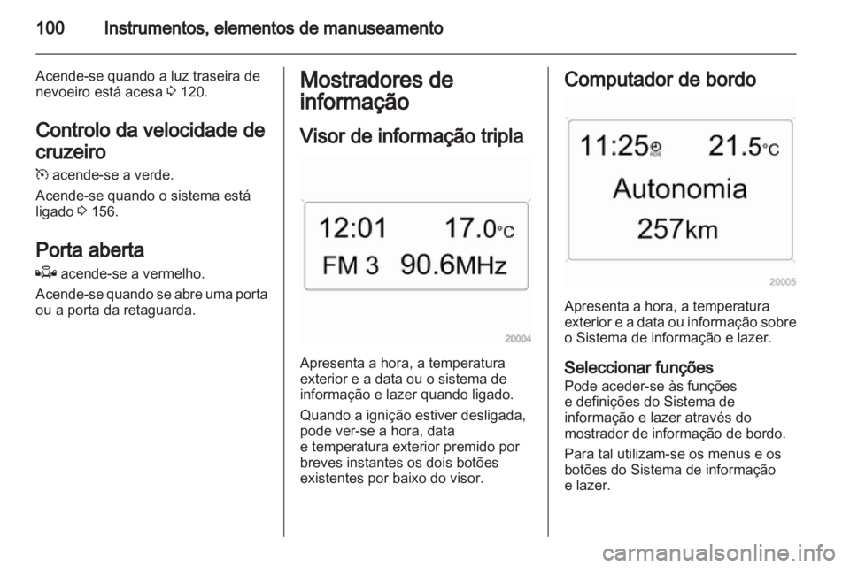 OPEL ZAFIRA 2011  Manual de Instruções (in Portugues) 