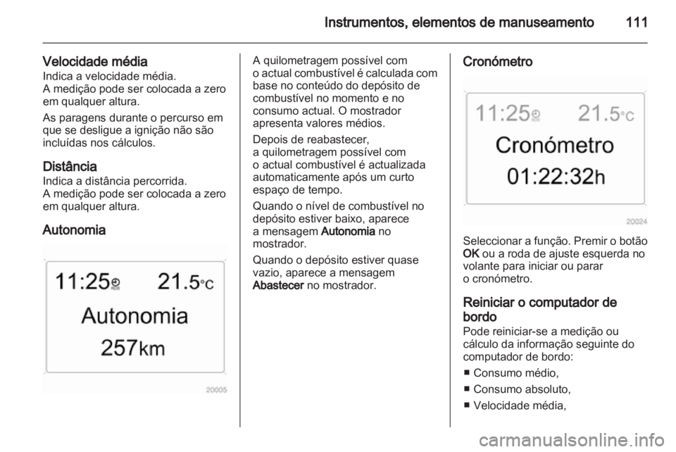 OPEL ZAFIRA 2011.5  Manual de Instruções (in Portugues) 