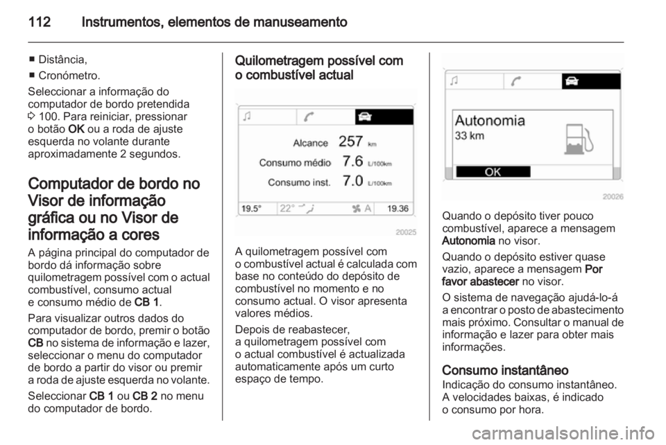 OPEL ZAFIRA 2011.5  Manual de Instruções (in Portugues) 