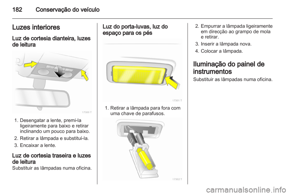OPEL ZAFIRA 2011.5  Manual de Instruções (in Portugues) 