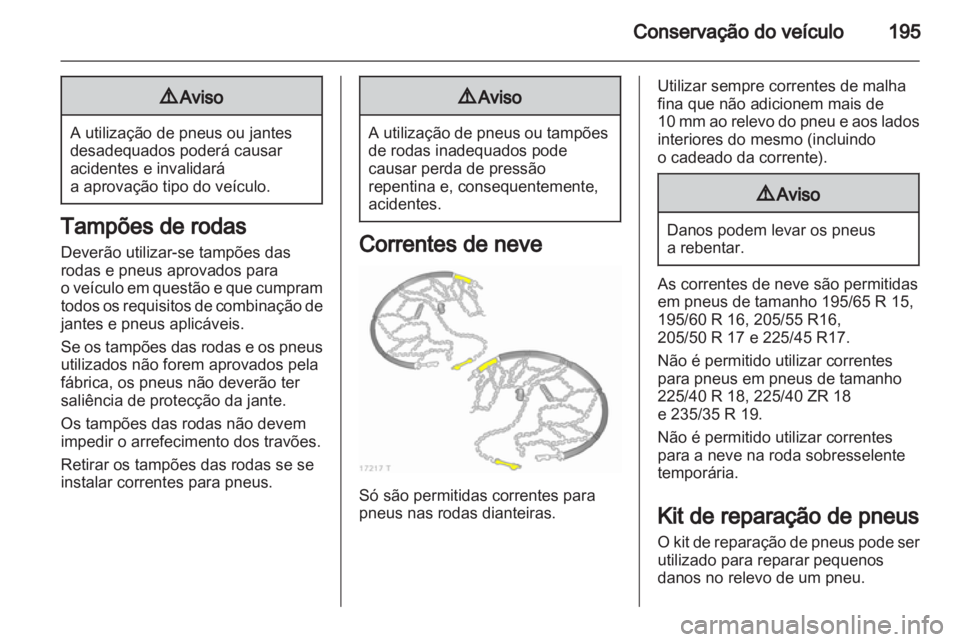 OPEL ZAFIRA 2011.5  Manual de Instruções (in Portugues) 