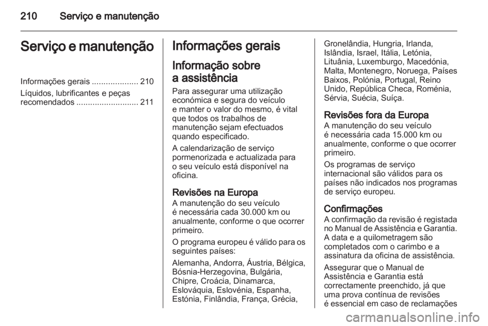 OPEL ZAFIRA 2011.5  Manual de Instruções (in Portugues) 