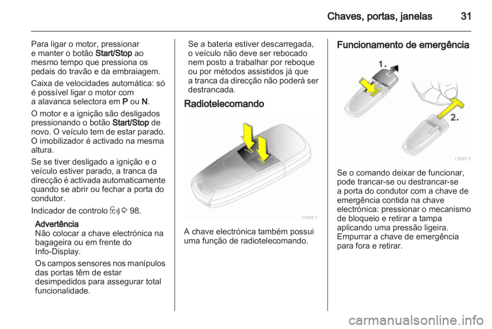 OPEL ZAFIRA 2011.5  Manual de Instruções (in Portugues) 