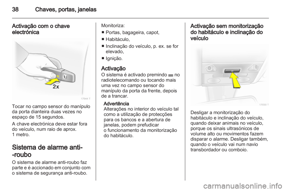 OPEL ZAFIRA 2011.5  Manual de Instruções (in Portugues) 