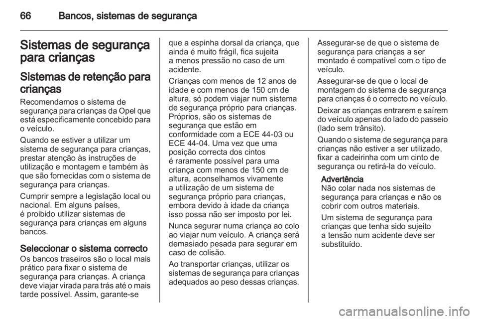 OPEL ZAFIRA 2011.5  Manual de Instruções (in Portugues) 