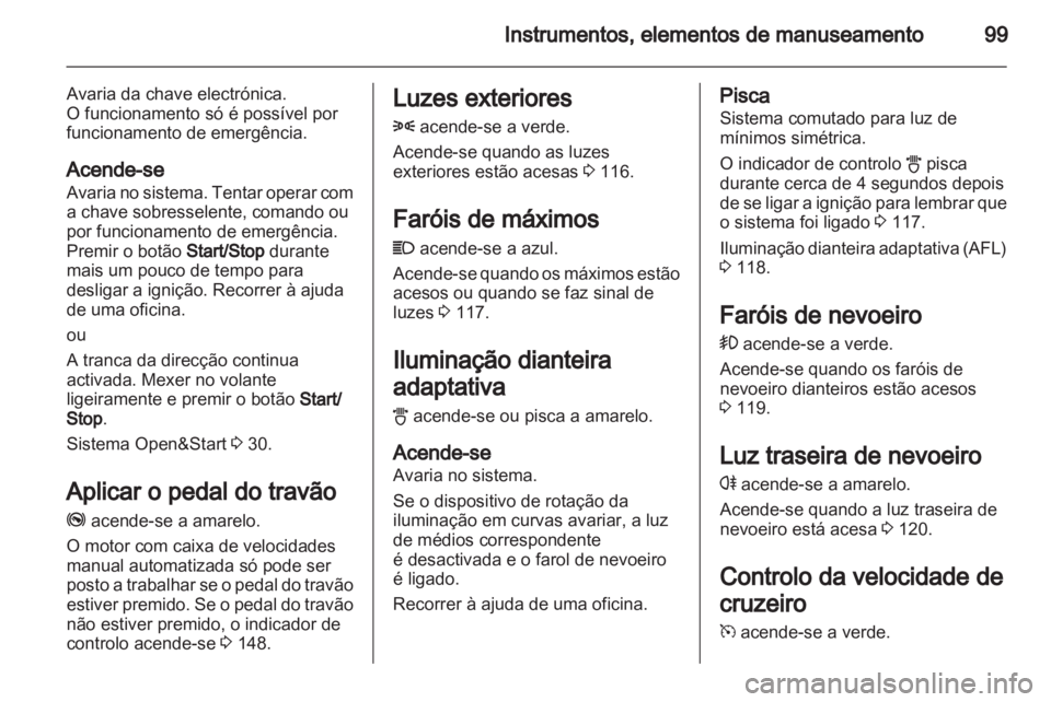 OPEL ZAFIRA 2011.5  Manual de Instruções (in Portugues) 