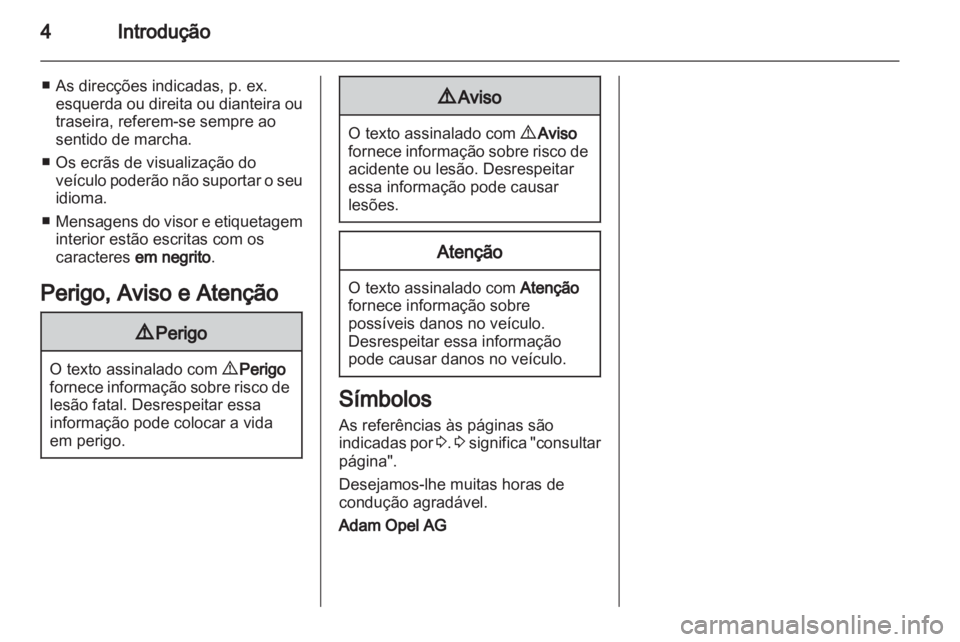 OPEL ZAFIRA 2012  Manual de Instruções (in Portugues) 