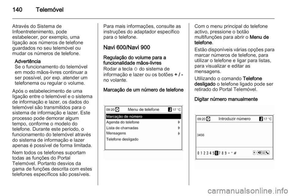 OPEL ZAFIRA C 2013.5  Manual de Informação e Lazer (in Portugues) 