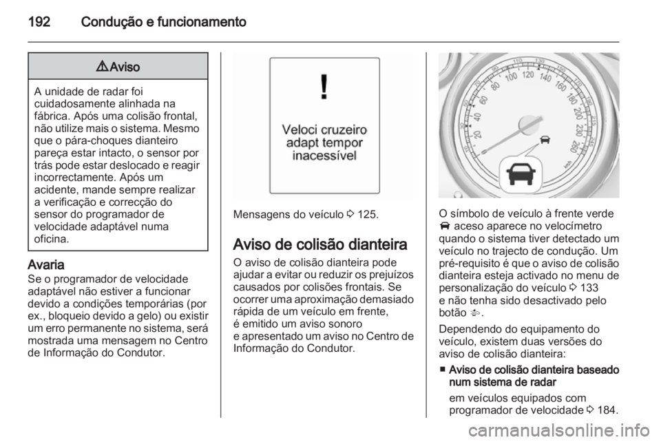 OPEL ZAFIRA TOURER 2012  Manual de Instruções (in Portugues) 