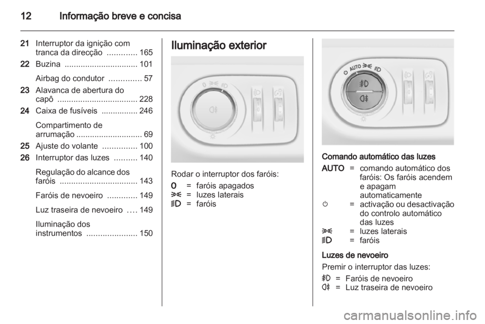 OPEL ZAFIRA TOURER 2012.5  Manual de Instruções (in Portugues) 