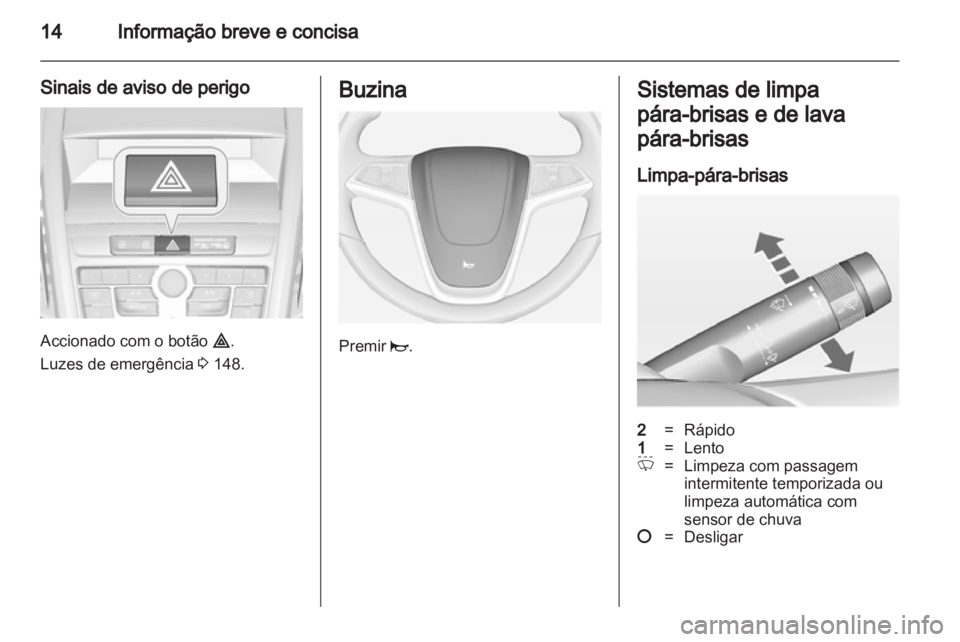OPEL ZAFIRA TOURER 2012.5  Manual de Instruções (in Portugues) 