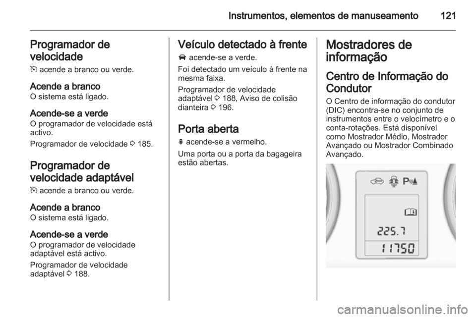 OPEL ZAFIRA TOURER 2013  Manual de Instruções (in Portugues) 