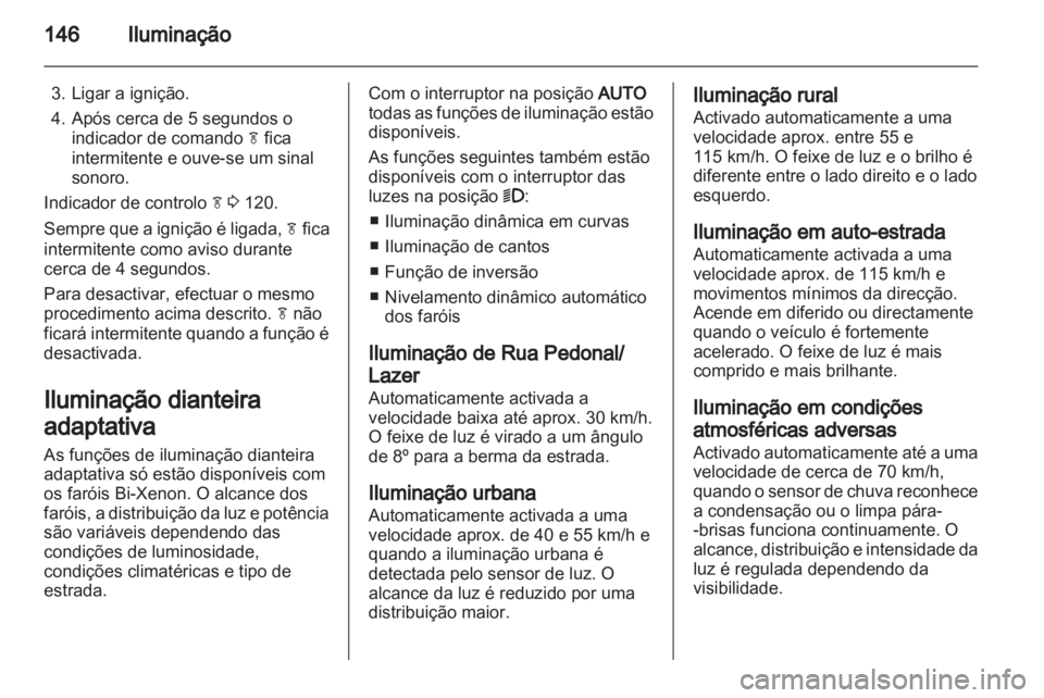 OPEL ZAFIRA TOURER 2013  Manual de Instruções (in Portugues) 
