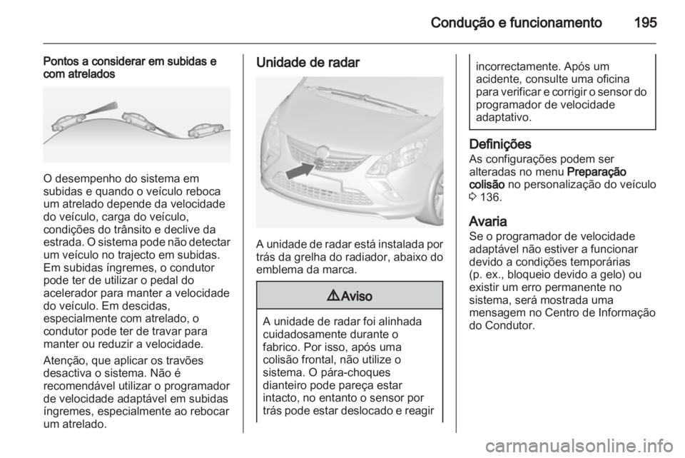 OPEL ZAFIRA TOURER 2013  Manual de Instruções (in Portugues) 