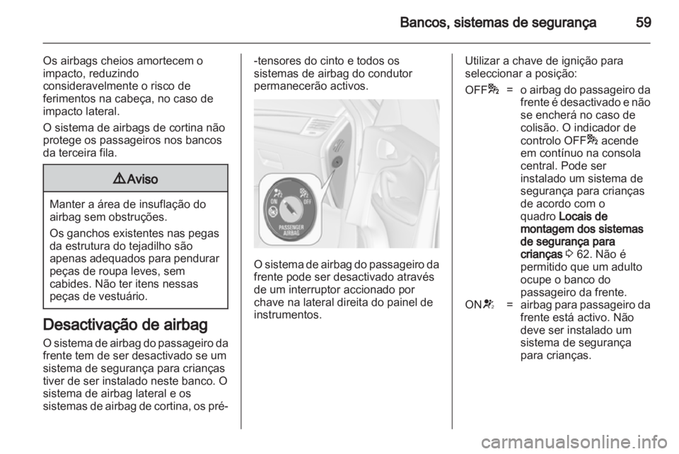 OPEL ZAFIRA TOURER 2013  Manual de Instruções (in Portugues) 