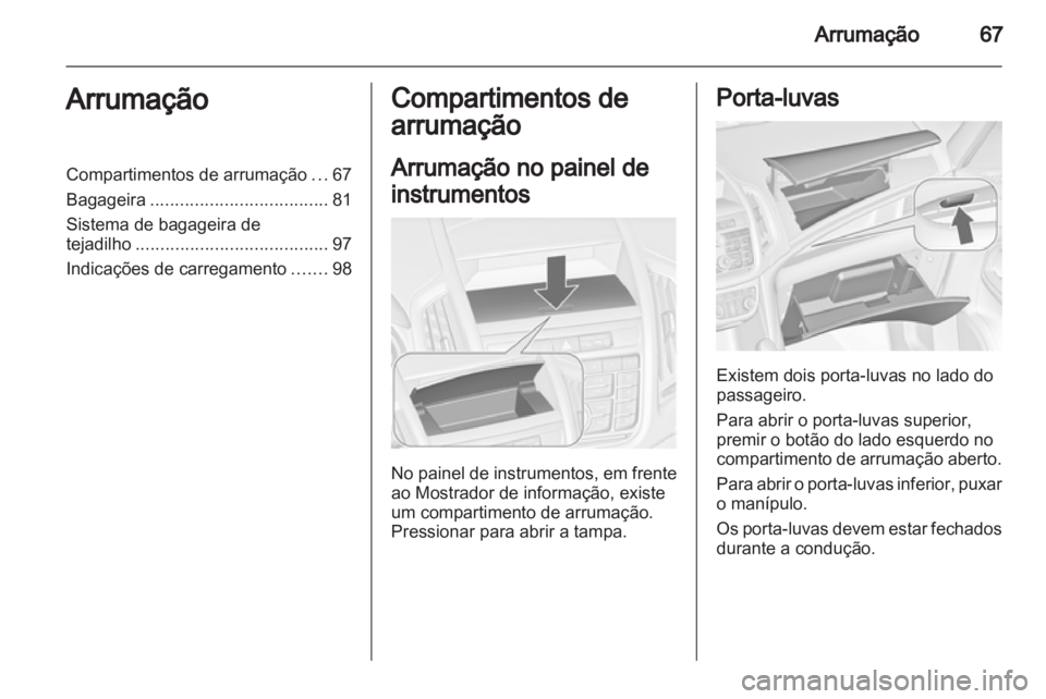 OPEL ZAFIRA TOURER 2013  Manual de Instruções (in Portugues) 