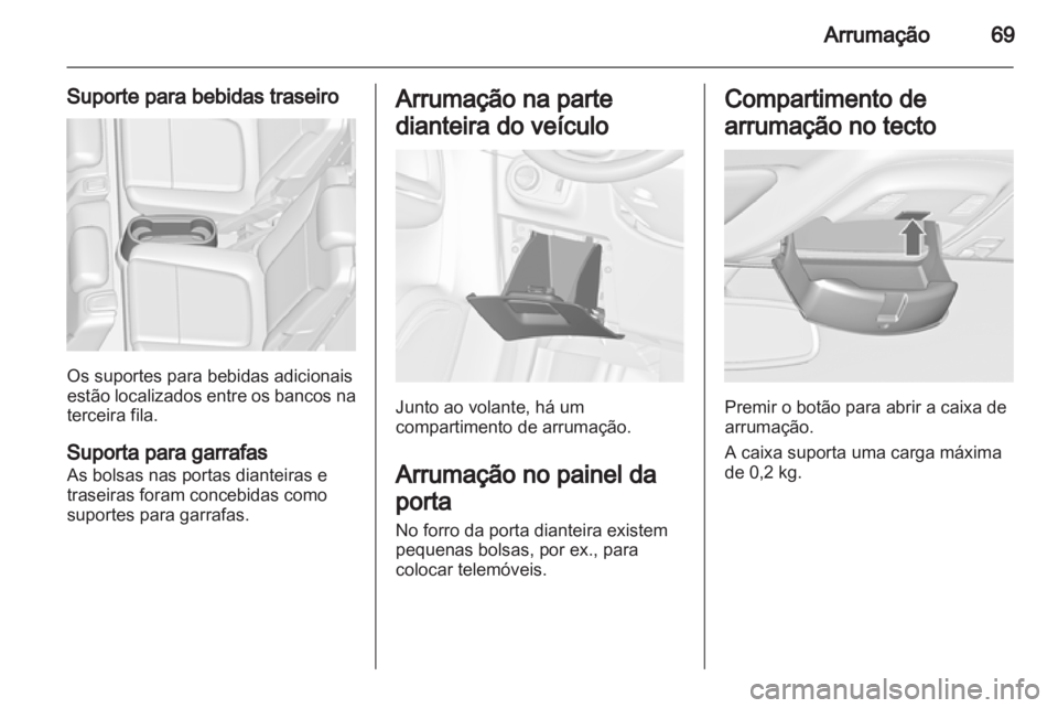 OPEL ZAFIRA TOURER 2013  Manual de Instruções (in Portugues) 