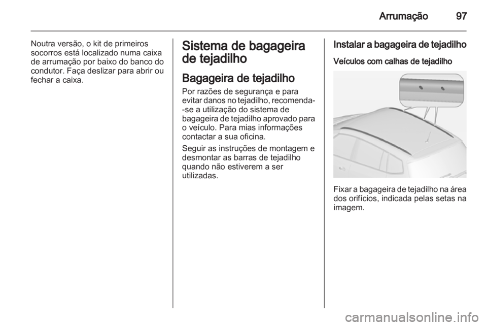 OPEL ZAFIRA TOURER 2013  Manual de Instruções (in Portugues) 