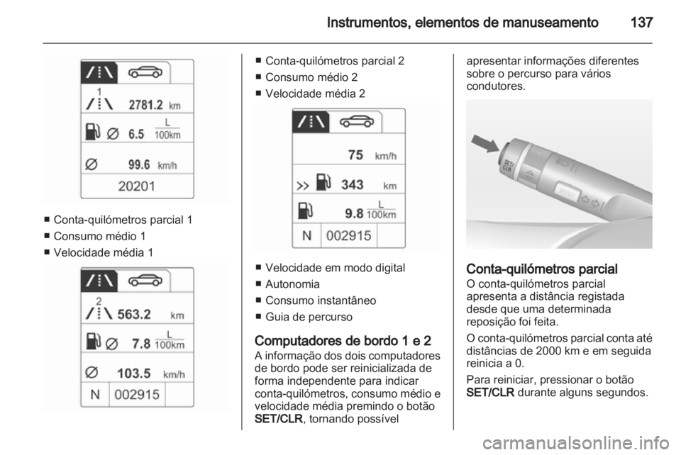 OPEL ZAFIRA TOURER 2013.5  Manual de Instruções (in Portugues) 