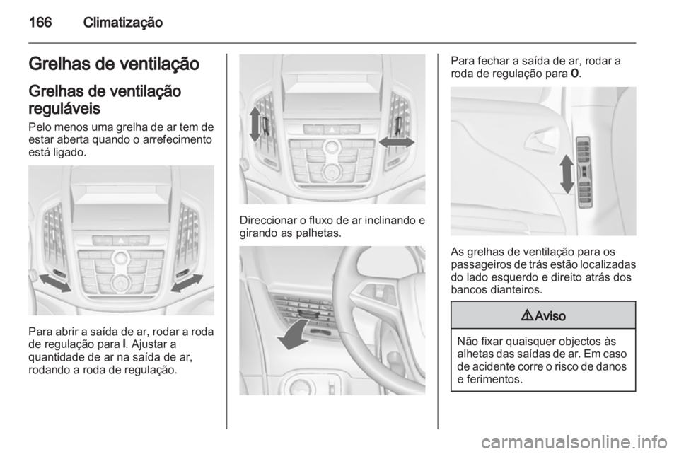 OPEL ZAFIRA TOURER 2013.5  Manual de Instruções (in Portugues) 