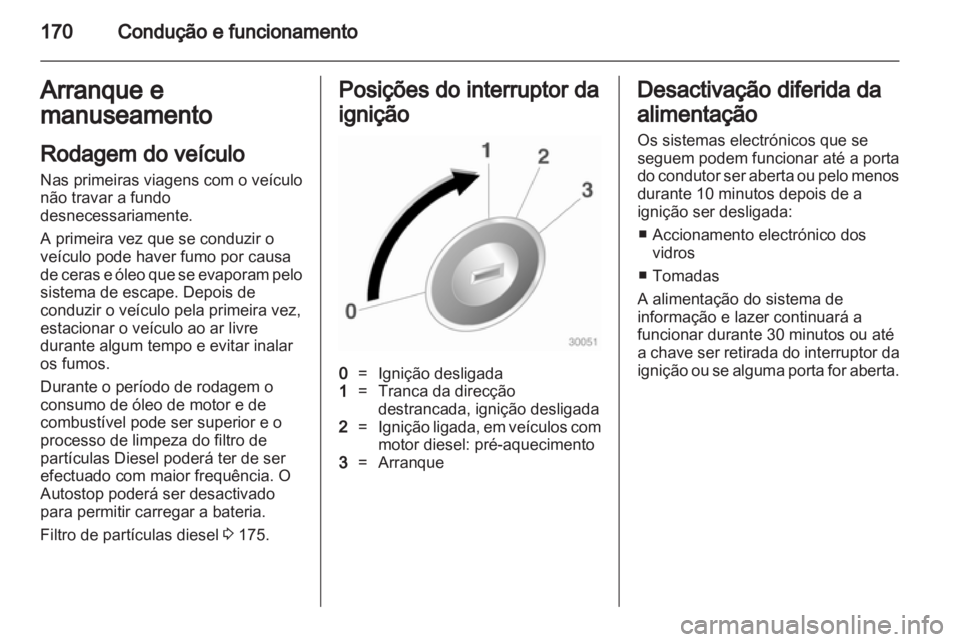 OPEL ZAFIRA TOURER 2013.5  Manual de Instruções (in Portugues) 