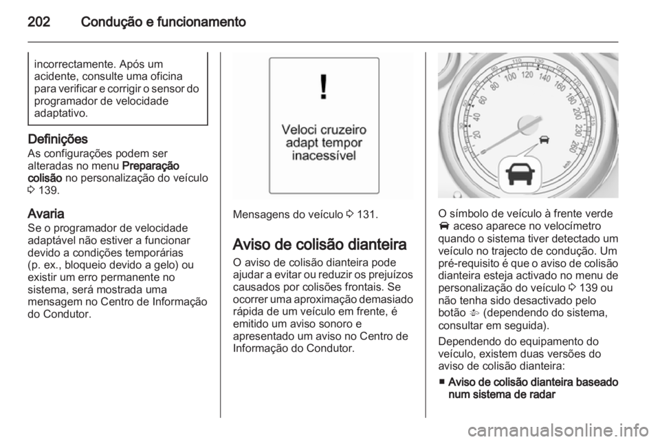 OPEL ZAFIRA TOURER 2013.5  Manual de Instruções (in Portugues) 