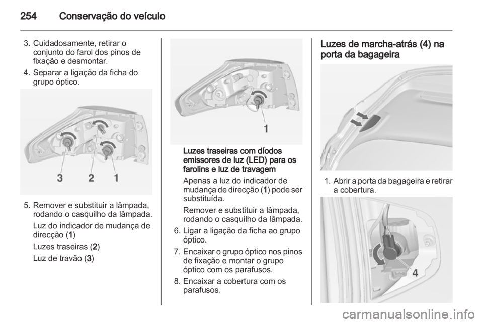 OPEL ZAFIRA TOURER 2013.5  Manual de Instruções (in Portugues) 