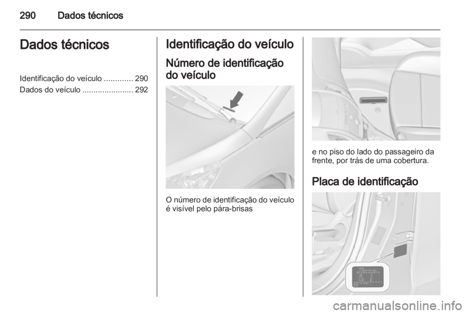 OPEL ZAFIRA TOURER 2013.5  Manual de Instruções (in Portugues) 