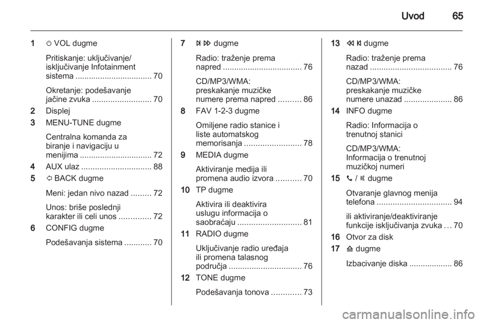 OPEL ADAM 2013  Uputstvo za rukovanje Infotainment sistemom (in Serbian) 